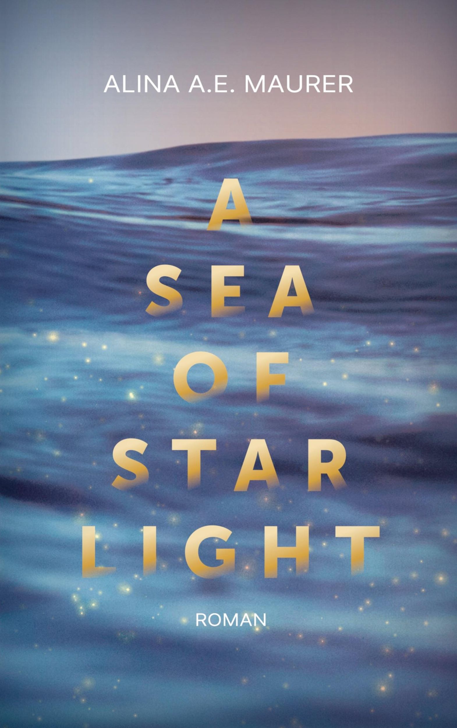 Cover: 9788367280754 | A Sea of Starlight | Alina A. E. Maurer | Taschenbuch | Paperback