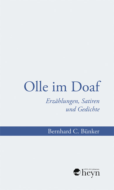 Cover: 9783708406459 | Olle im Doaf | Erzählungen, Satiren und Gedichte | Bernhard C. Bünker