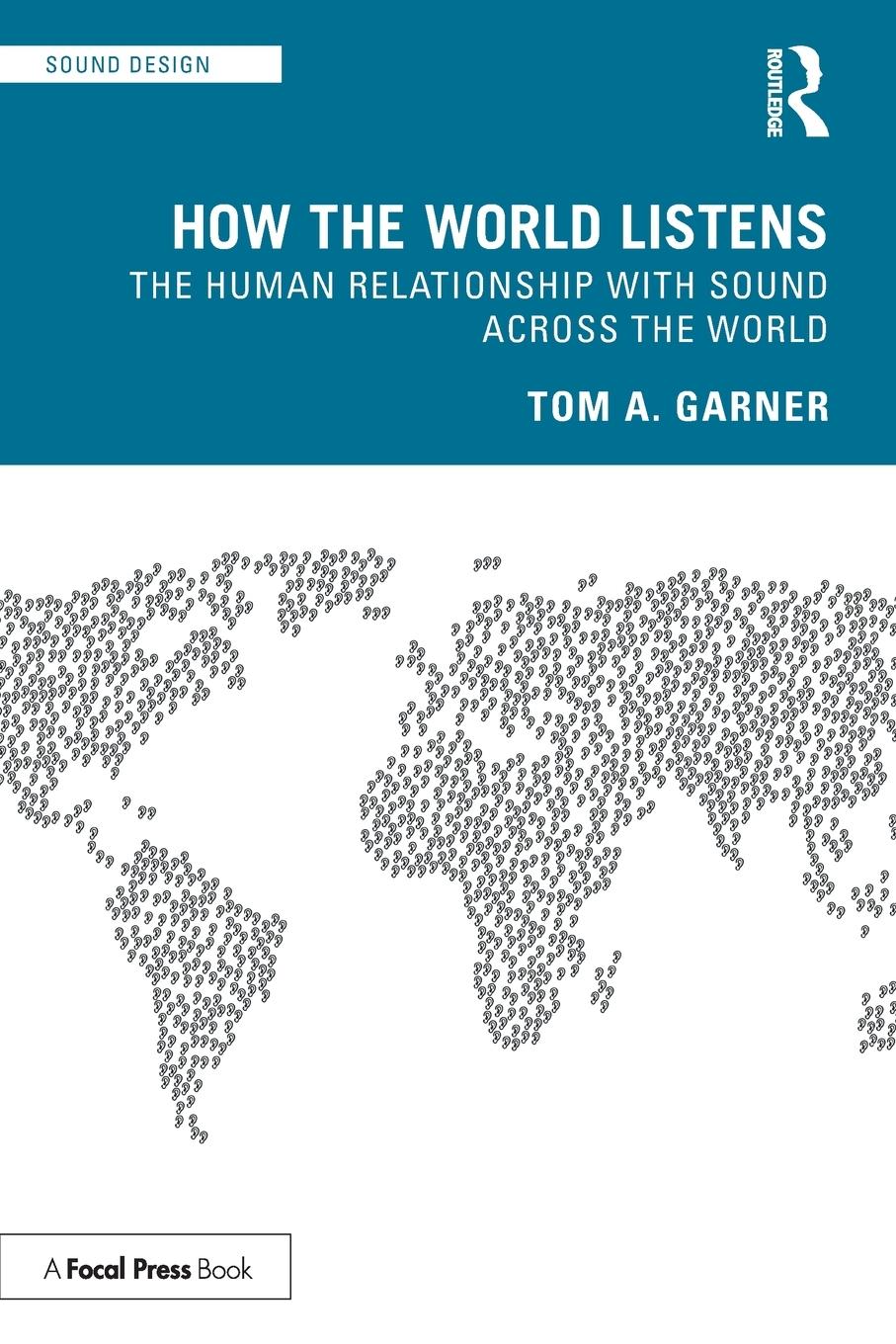 Cover: 9781032015668 | How the World Listens | Tom A. Garner | Taschenbuch | Paperback | 2022