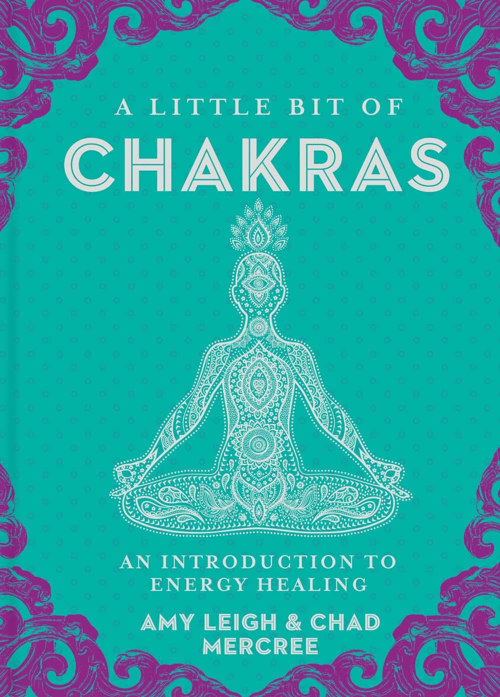 Cover: 9781454919681 | A Little Bit of Chakras | An Introduction to Energy Healing | Buch