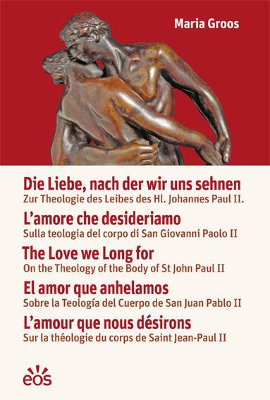 Cover: 9783830680987 | Die Liebe, nach der wir uns sehnen | Maria Groos | Taschenbuch | 80 S.