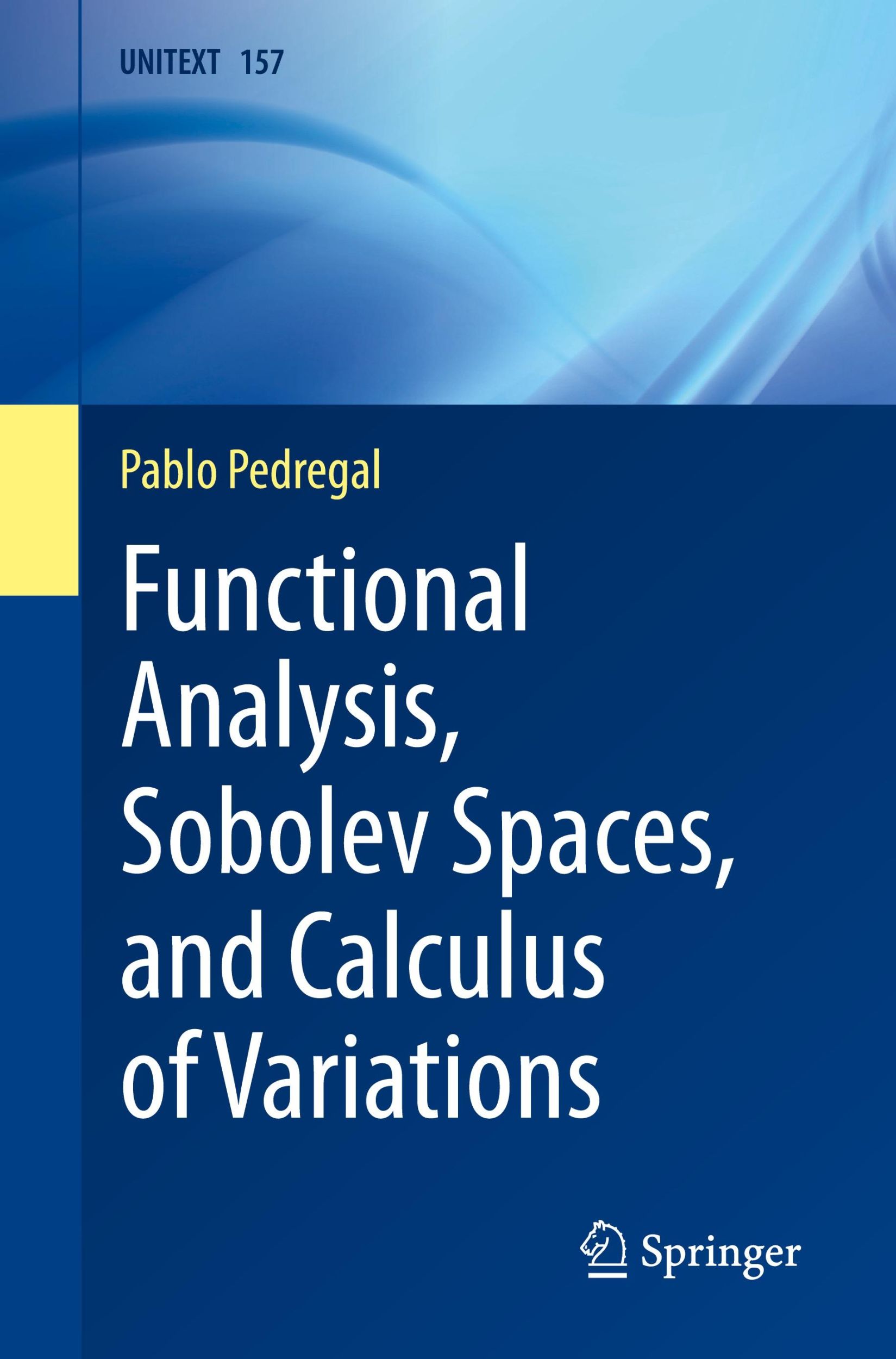 Cover: 9783031492457 | Functional Analysis, Sobolev Spaces, and Calculus of Variations | Buch