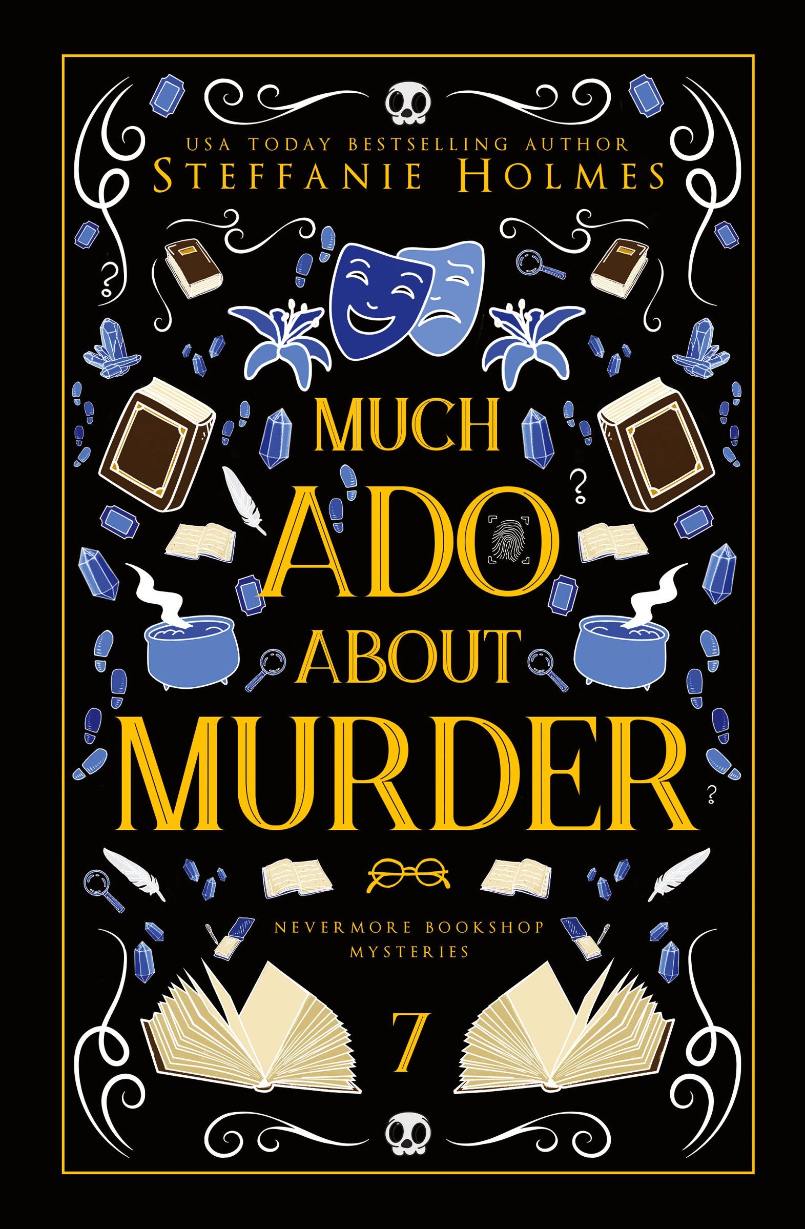 Cover: 9781991099419 | Much Ado About Murder | Luxe paperback edition | Steffanie Holmes