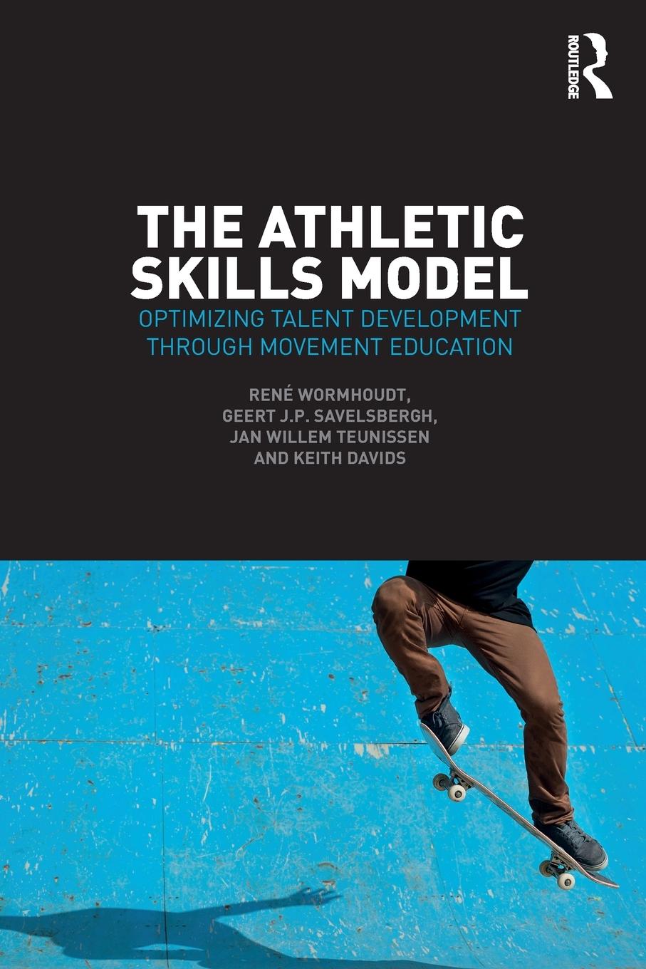 Cover: 9781138707337 | The Athletic Skills Model | René Wormhoudt (u. a.) | Taschenbuch