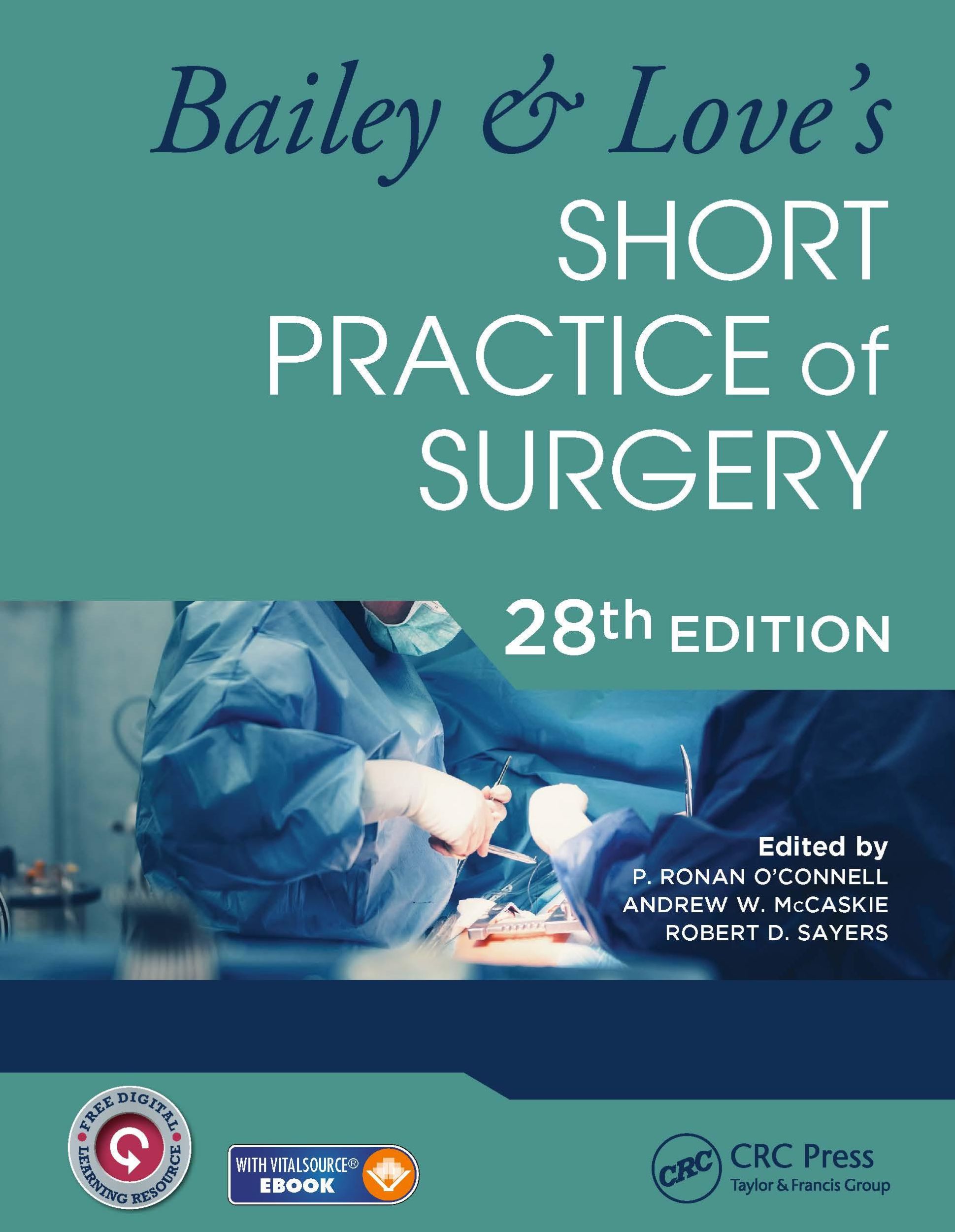 Cover: 9780367548117 | Bailey &amp; Love's Short Practice of Surgery - 28th Edition | Taschenbuch