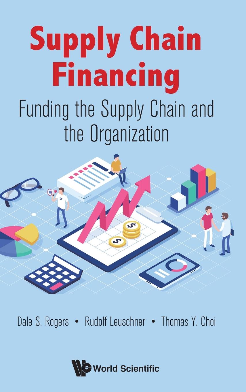 Cover: 9781786348265 | SUPPLY CHAIN FINANCING | Rudolf Leuschner &amp; Thomas Dale S Rogers