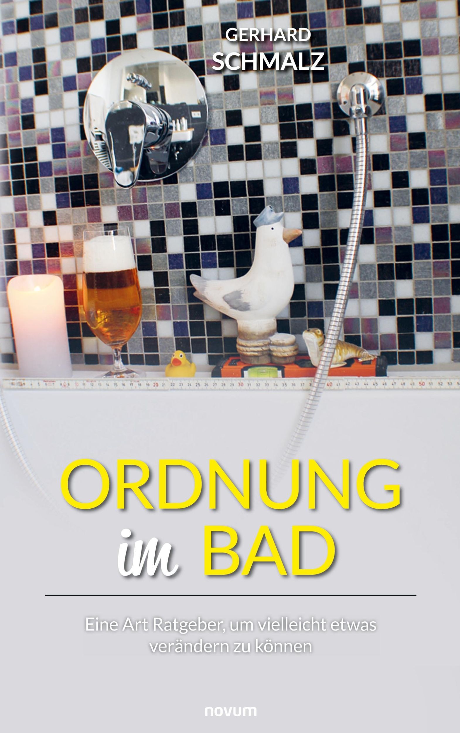 Cover: 9783991469865 | Ordnung im Bad | Gerhard Schmalz | Taschenbuch | Paperback | Deutsch