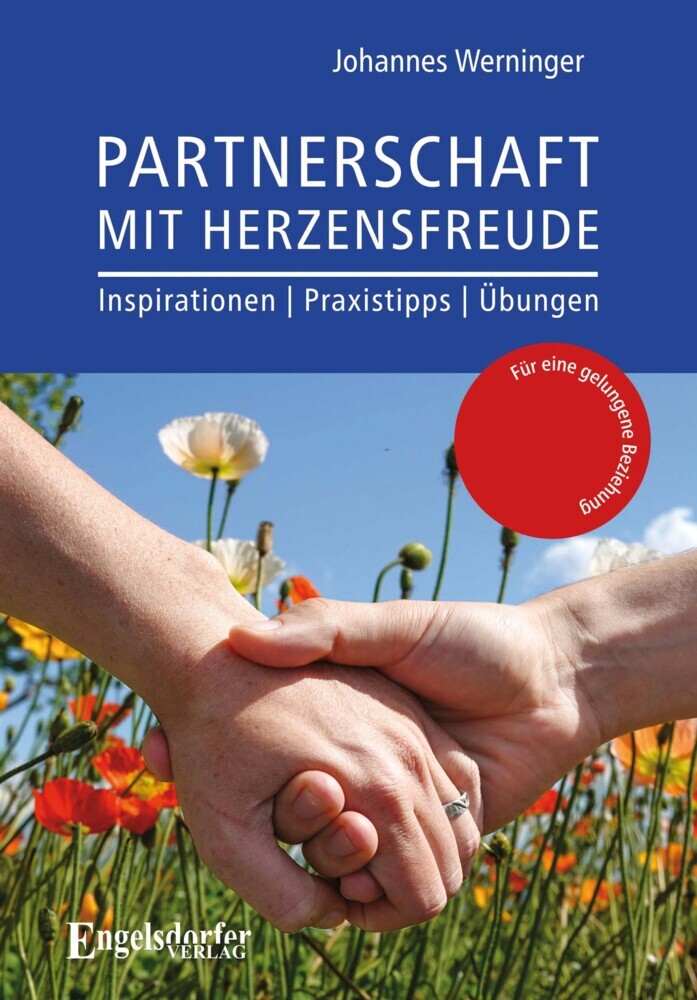 Cover: 9783969403488 | Partnerschaft mit Herzensfreude | Johannes Werninger | Taschenbuch