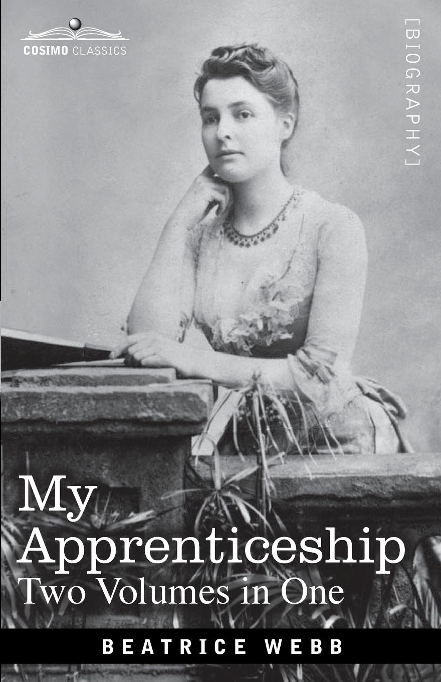 Cover: 9781646797271 | My Apprenticeship (Two Volumes in One) | Beatrice Webb | Taschenbuch