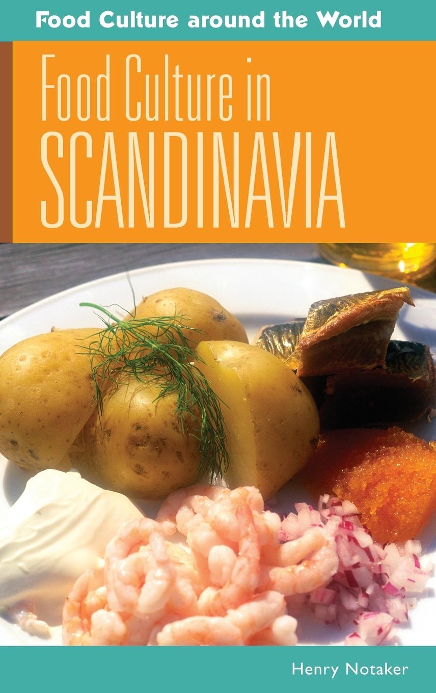 Cover: 9780313349225 | Food Culture in Scandinavia | Henry Notaker | Buch | Englisch | 2008