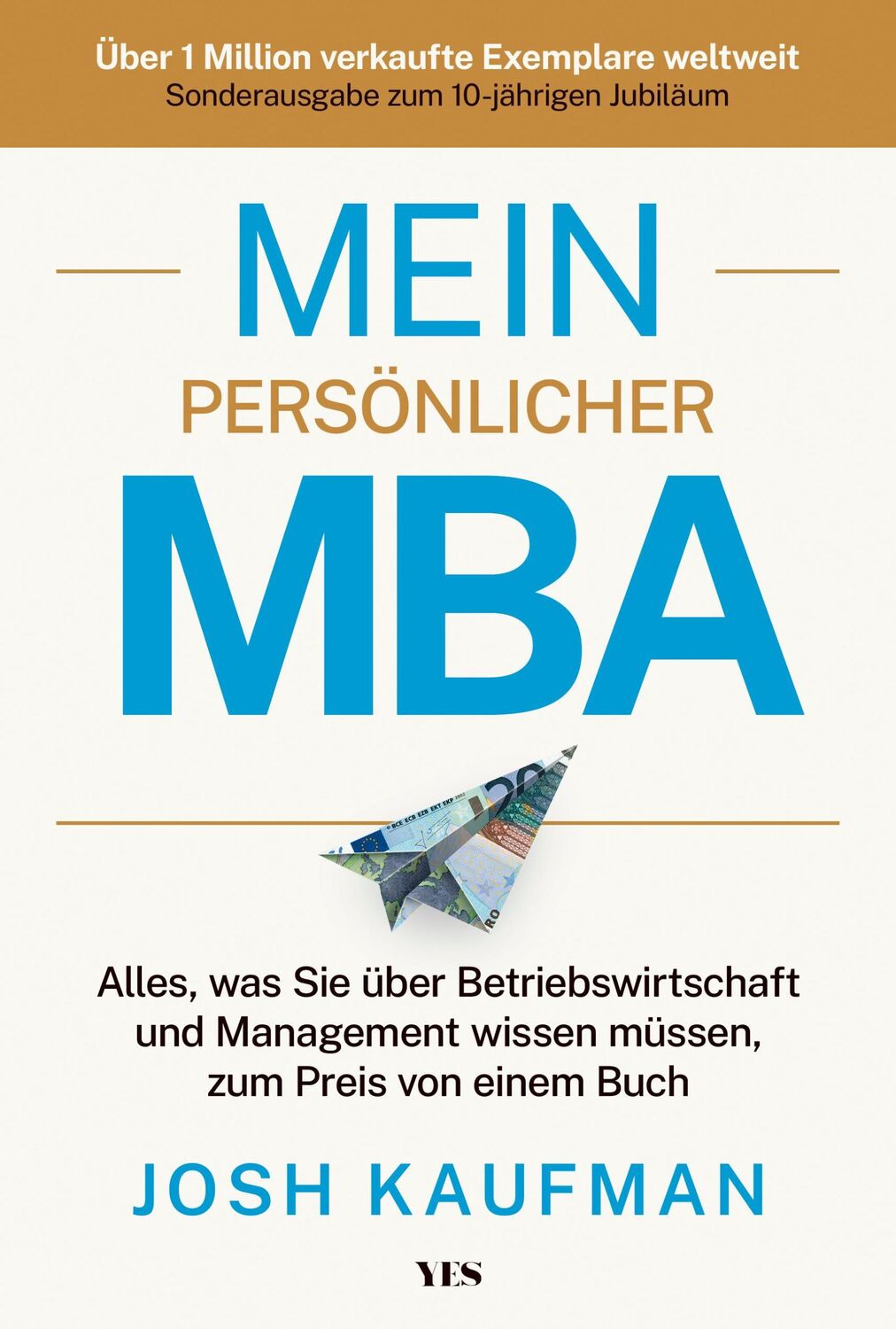 Cover: 9783969053300 | Mein persönlicher MBA | Josh Kaufman | Taschenbuch | 528 S. | Deutsch