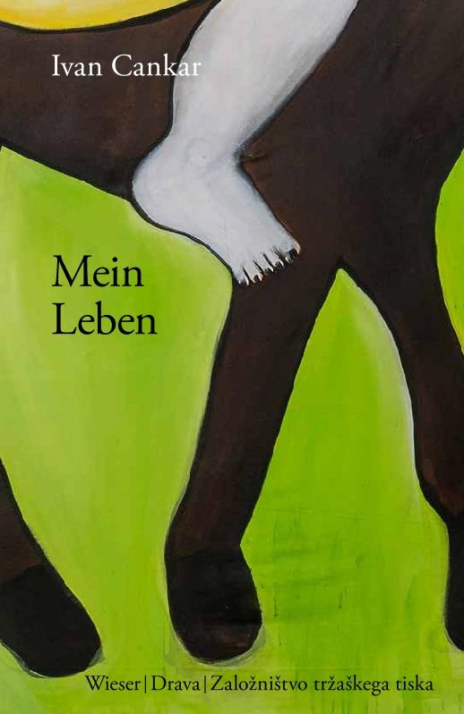 Cover: 9783991380603 | Mein Leben | Erzählung | Ivan Cankar | Buch | Slowenische Bibliothek