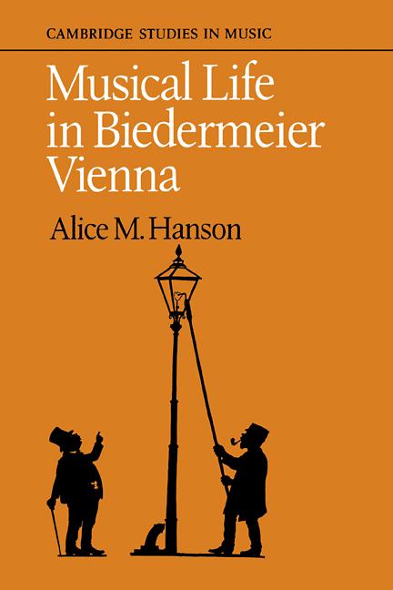 Cover: 9780521104845 | Musical Life in Biedermeier Vienna | Alice M. Hanson (u. a.) | Buch