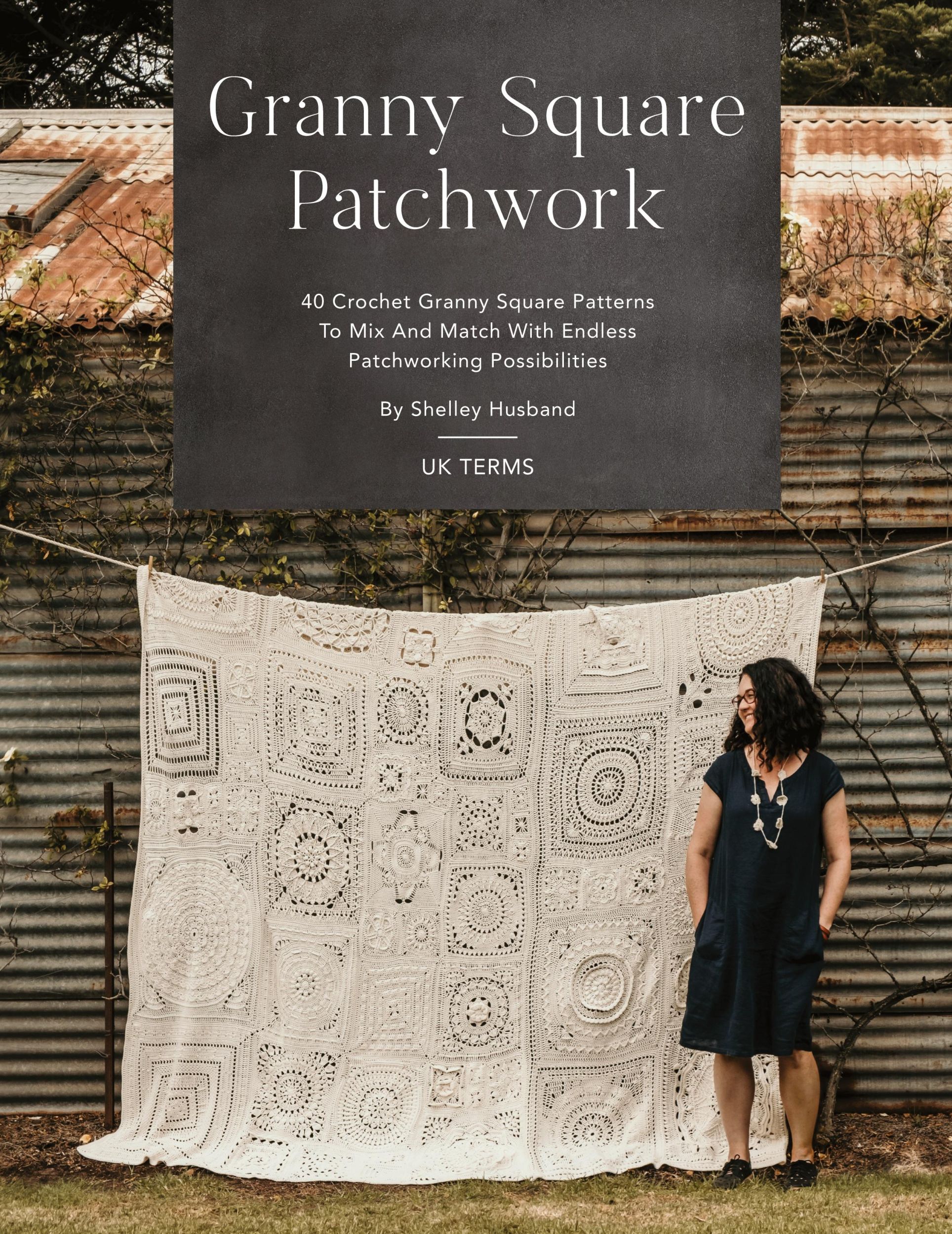 Cover: 9780645157307 | Granny Square Patchwork UK Terms Edition | Shelley Husband | Buch