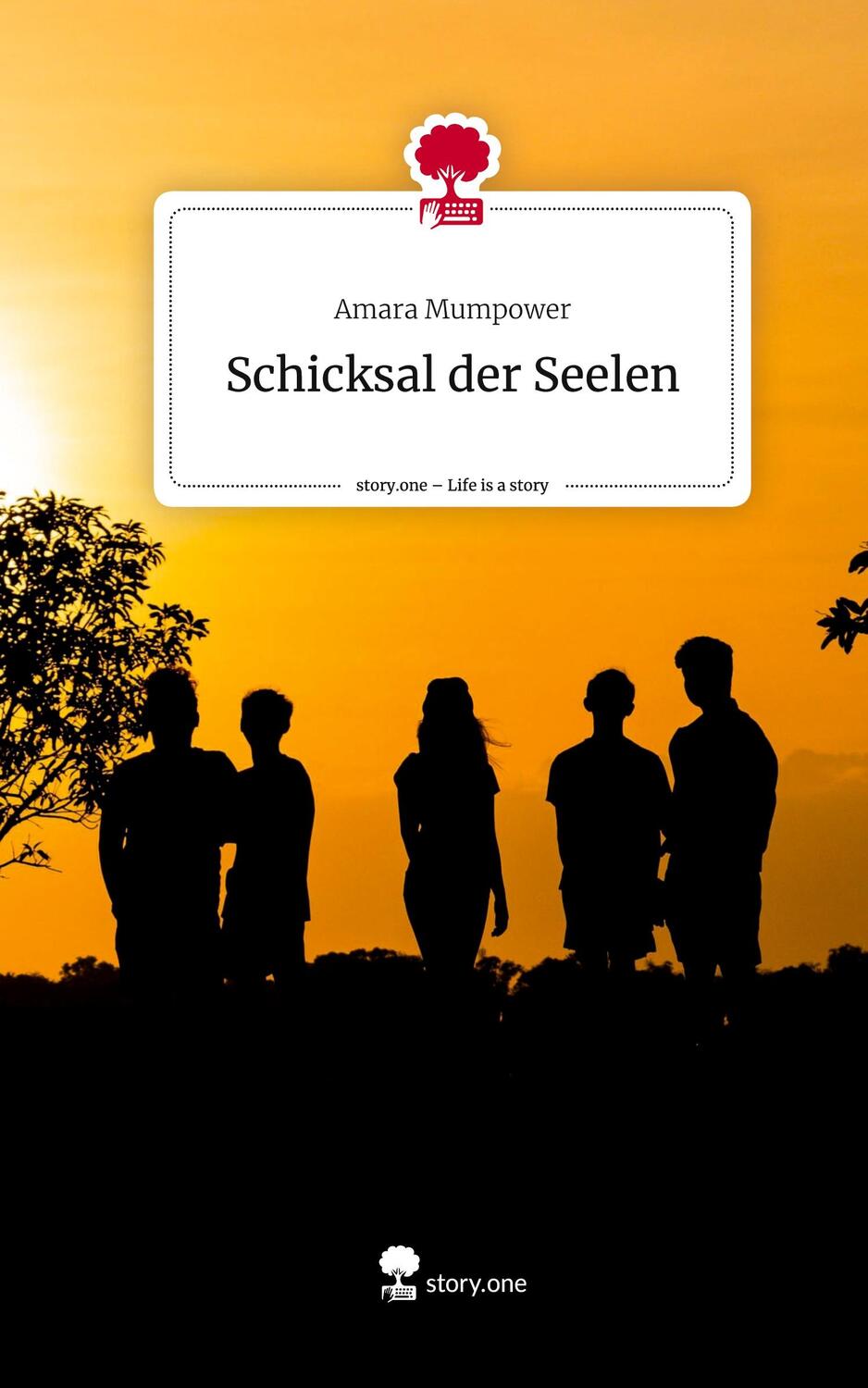 Cover: 9783711547170 | Schicksal der Seelen. Life is a Story - story.one | Amara Mumpower