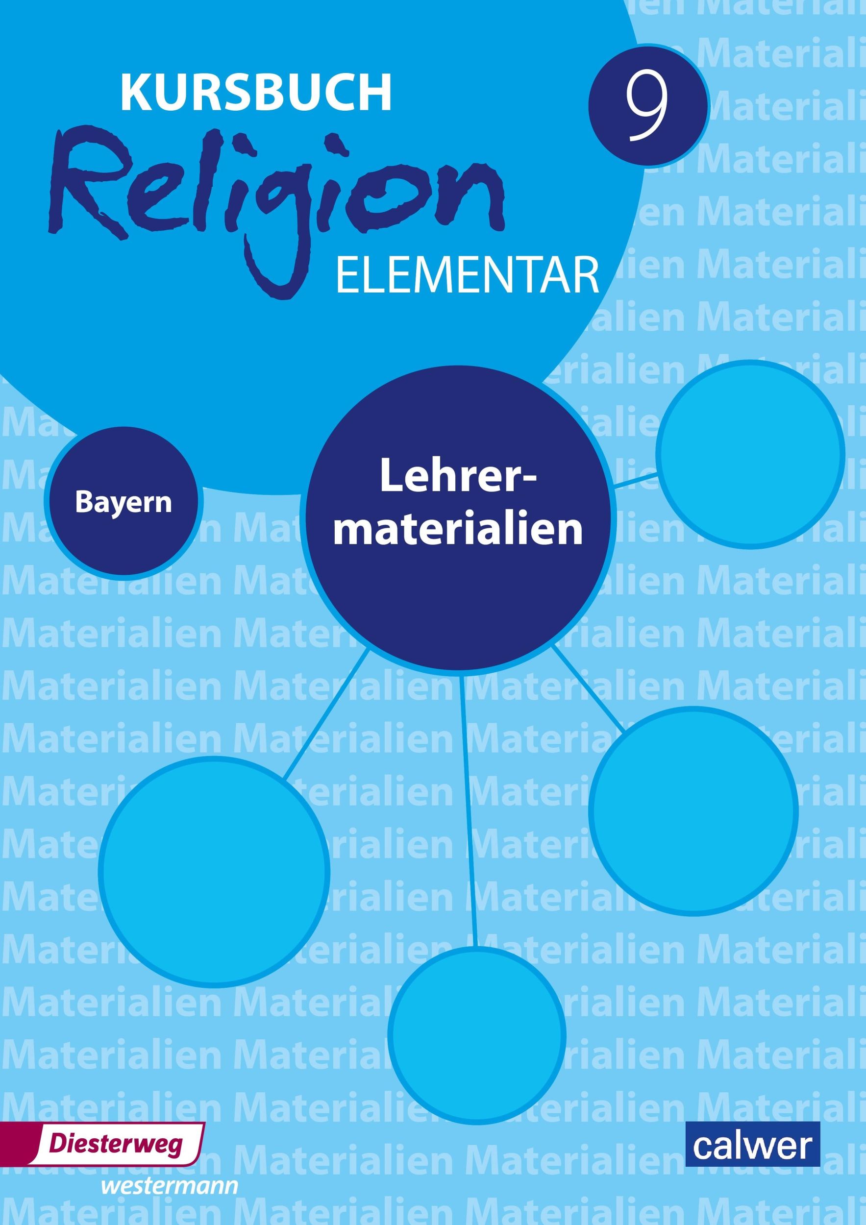 Cover: 9783766844729 | Kursbuch Religion Elementar 9 - Ausgabe für Bayern. Lehrermaterial 9