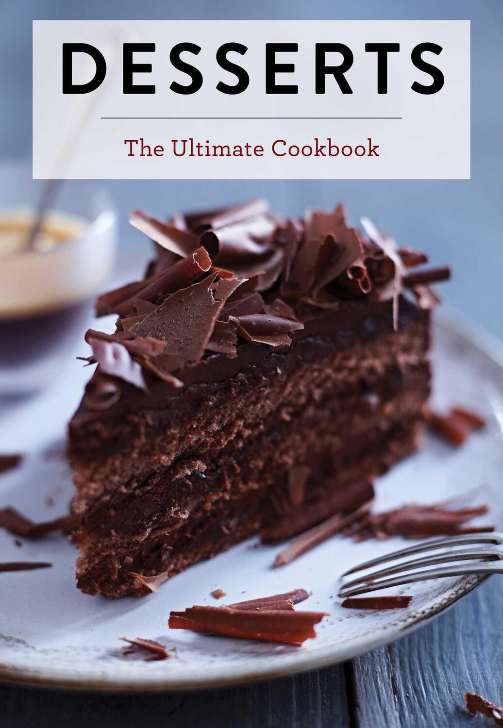 Cover: 9781646431519 | Desserts | The Ultimate Cookbook | The Coastal Kitchen | Buch | 2021