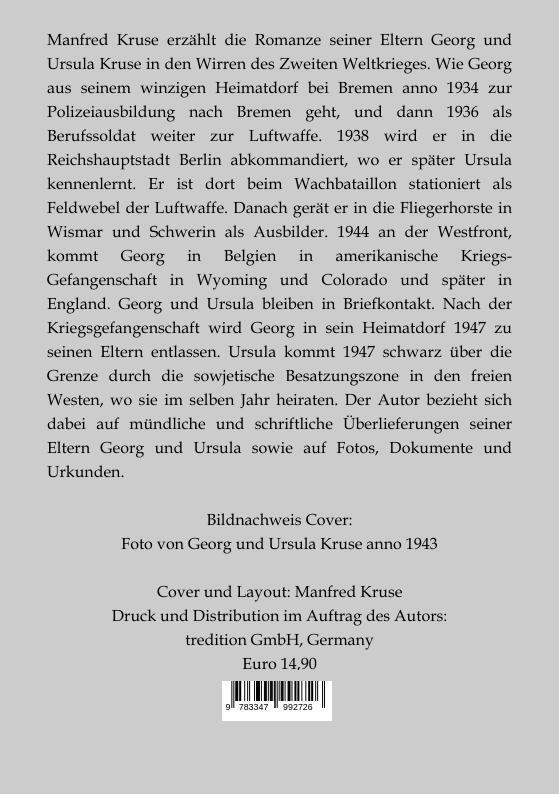 Rückseite: 9783347992726 | Eine Liebe in den Wirren des Zweiten Weltkriegs | Biografischer Roman