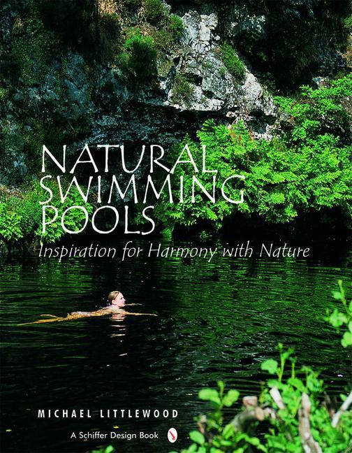 Cover: 9780764321832 | Natural Swimming Pools: | Michael Littlewood | Buch | Englisch | 2001