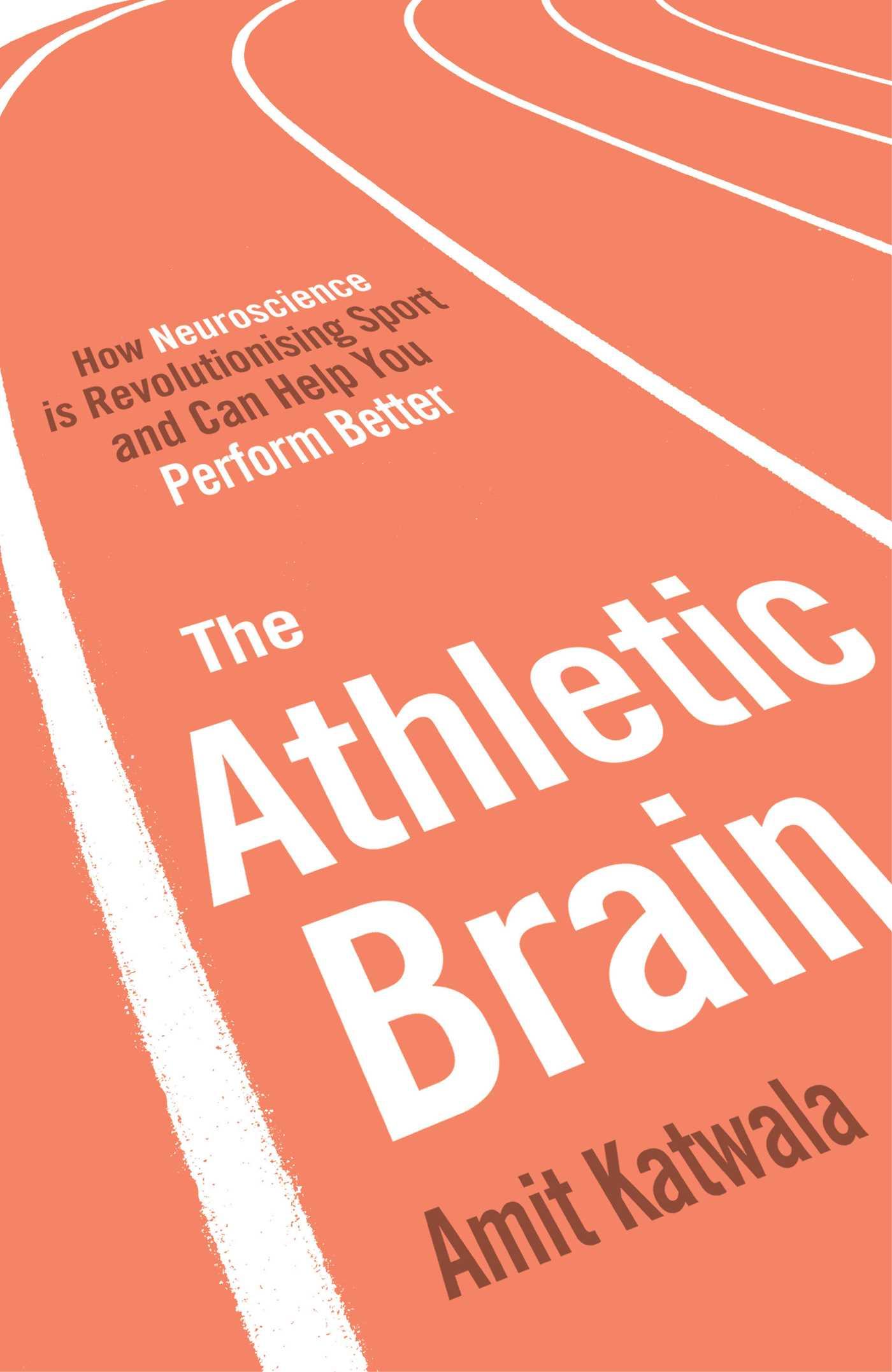 Cover: 9781471155901 | The Athletic Brain | Amit Katwala | Buch | Gebunden | Englisch | 2016