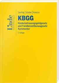 Cover: 9783707349740 | KBGG Kinderbetreuungsgeldgesetz und Familienzeitbonusgesetz | Buch