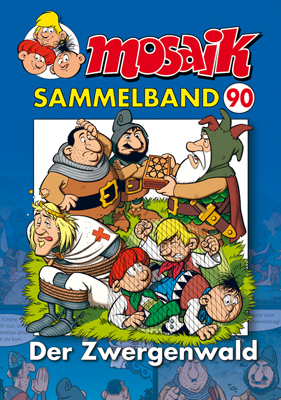 Cover: 9783864621314 | MOSAIK Sammelband - Der Zwergenwald | Klaus D. Schleiter | Taschenbuch