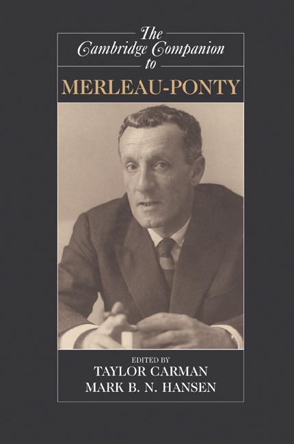 Cover: 9780521007771 | The Cambridge Companion to Merleau-Ponty | Taylor Carman (u. a.)