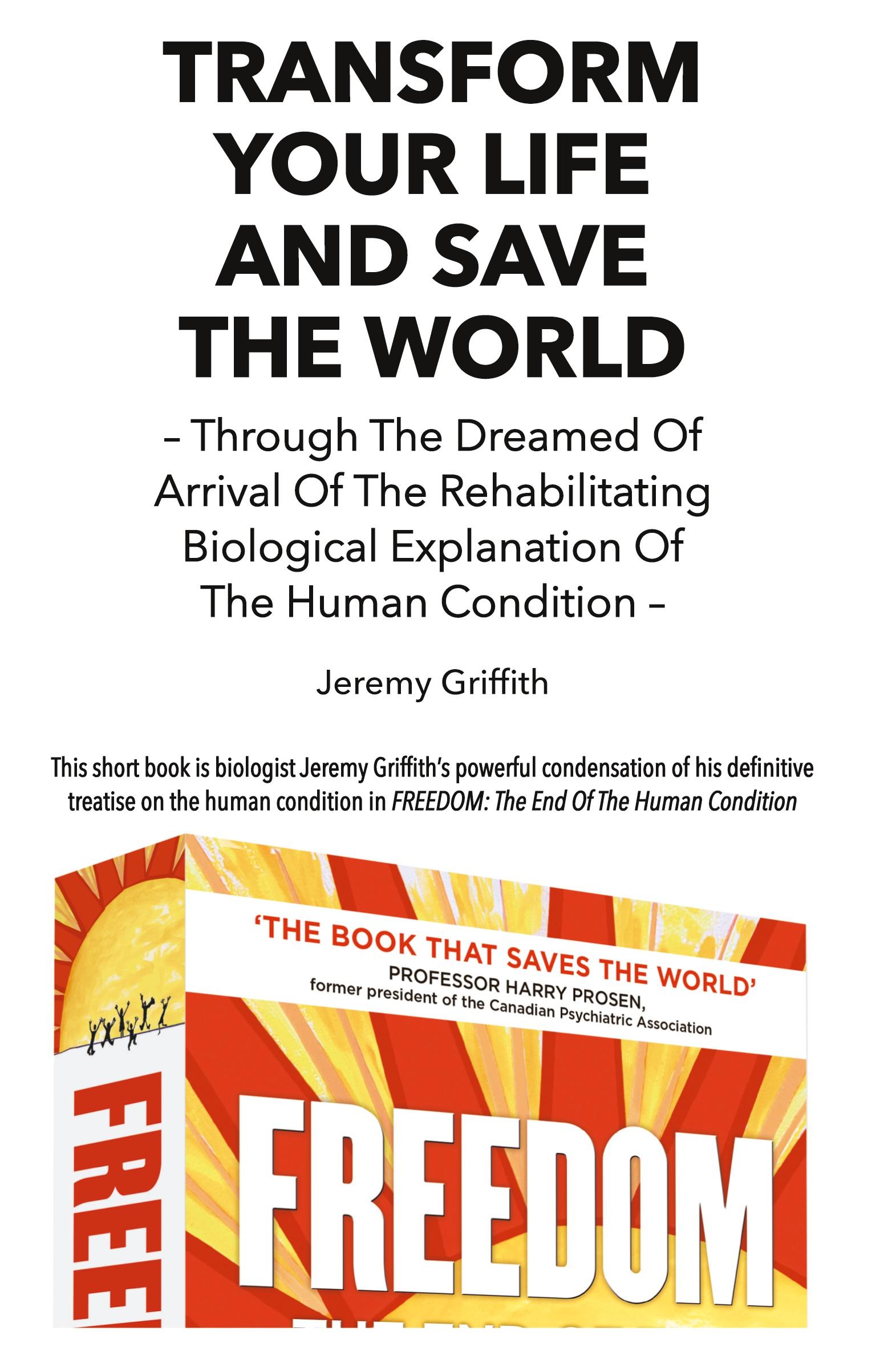 Cover: 9781741290486 | Transform Your Life And Save The World | Jeremy Griffith | Taschenbuch