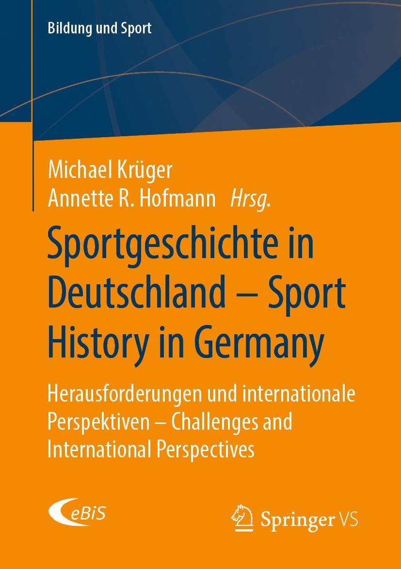 Cover: 9783658278212 | Sportgeschichte in Deutschland - Sport History in Germany | Buch | xvi