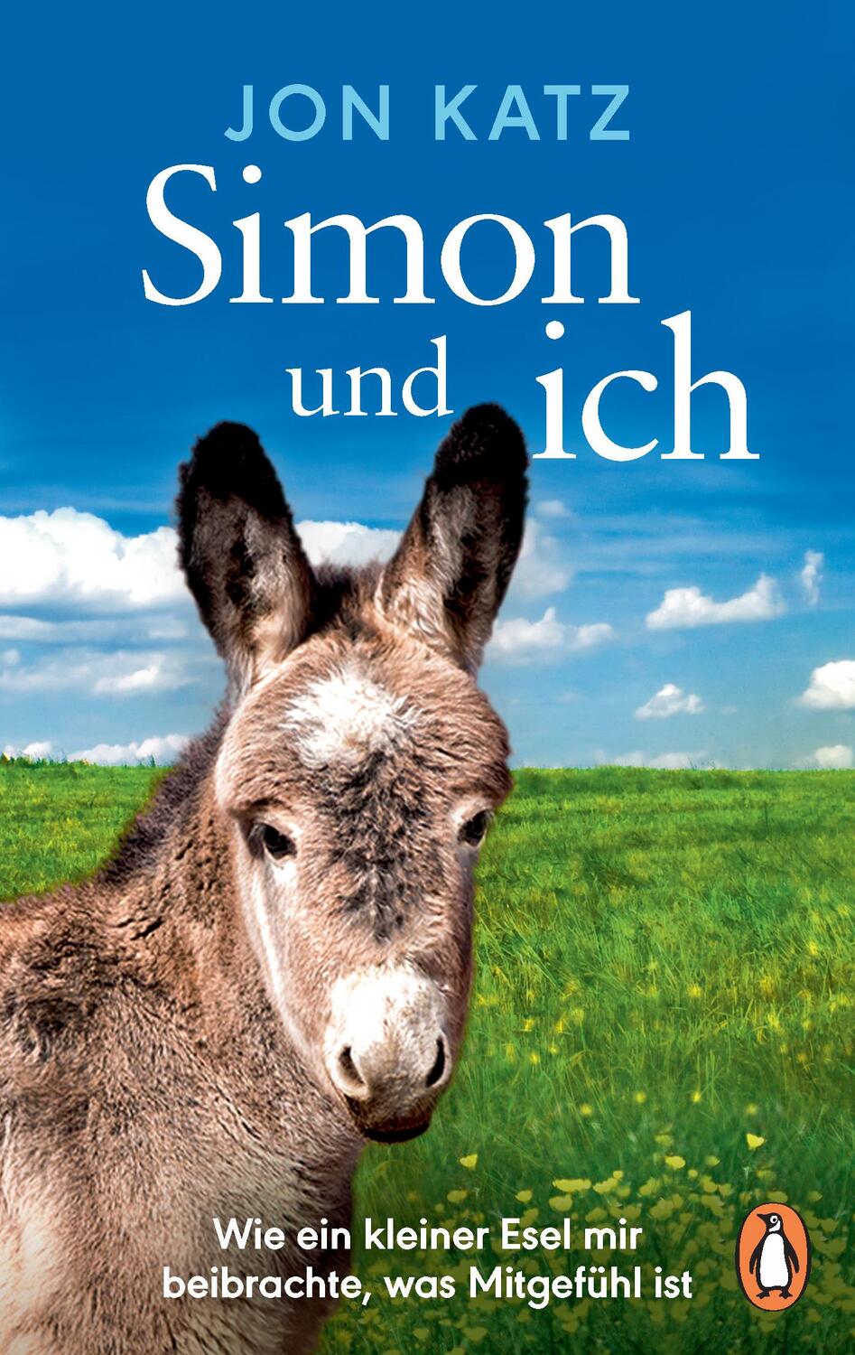 Cover: 9783328104506 | Simon und ich | Wie ein kleiner Esel mir beibrachte, was Mitgefühl ist