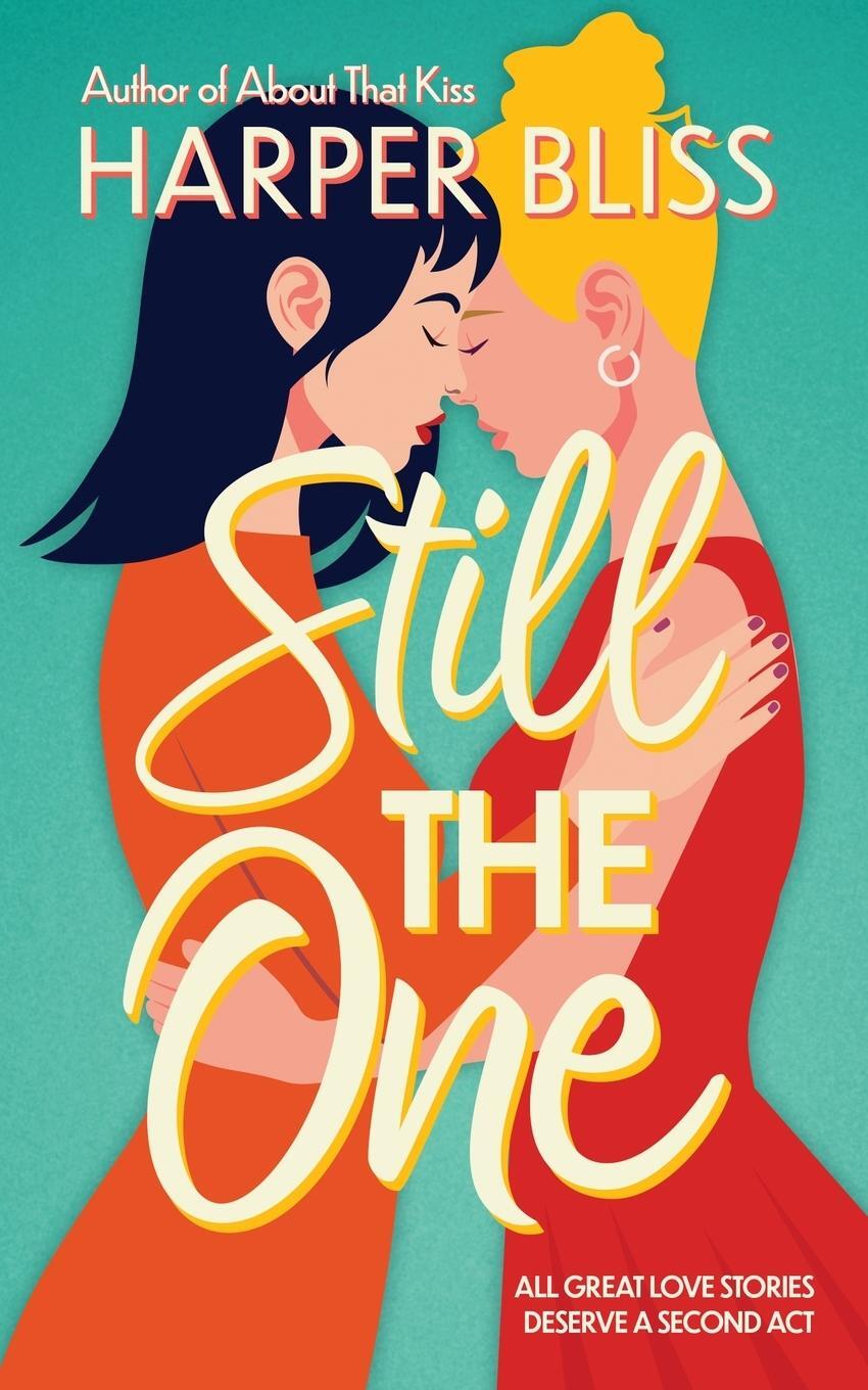 Cover: 9789464339284 | Still the One | Harper Bliss | Taschenbuch | Paperback | Englisch