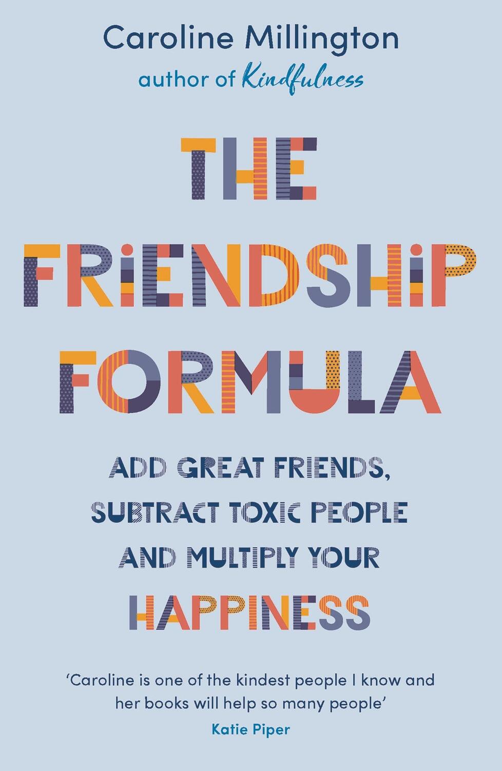 Cover: 9781789545869 | The Friendship Formula | Caroline Millington | Taschenbuch | Englisch