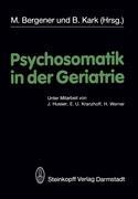 Cover: 9783798506565 | Psychosomatik in der Geriatrie | B. Kark (u. a.) | Taschenbuch | viii