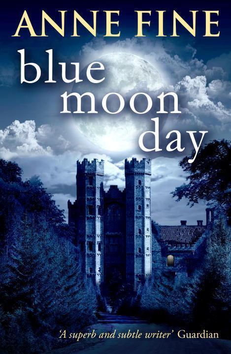 Cover: 9780552571883 | Blue Moon Day | Anne Fine | Taschenbuch | 208 S. | Englisch | 2014