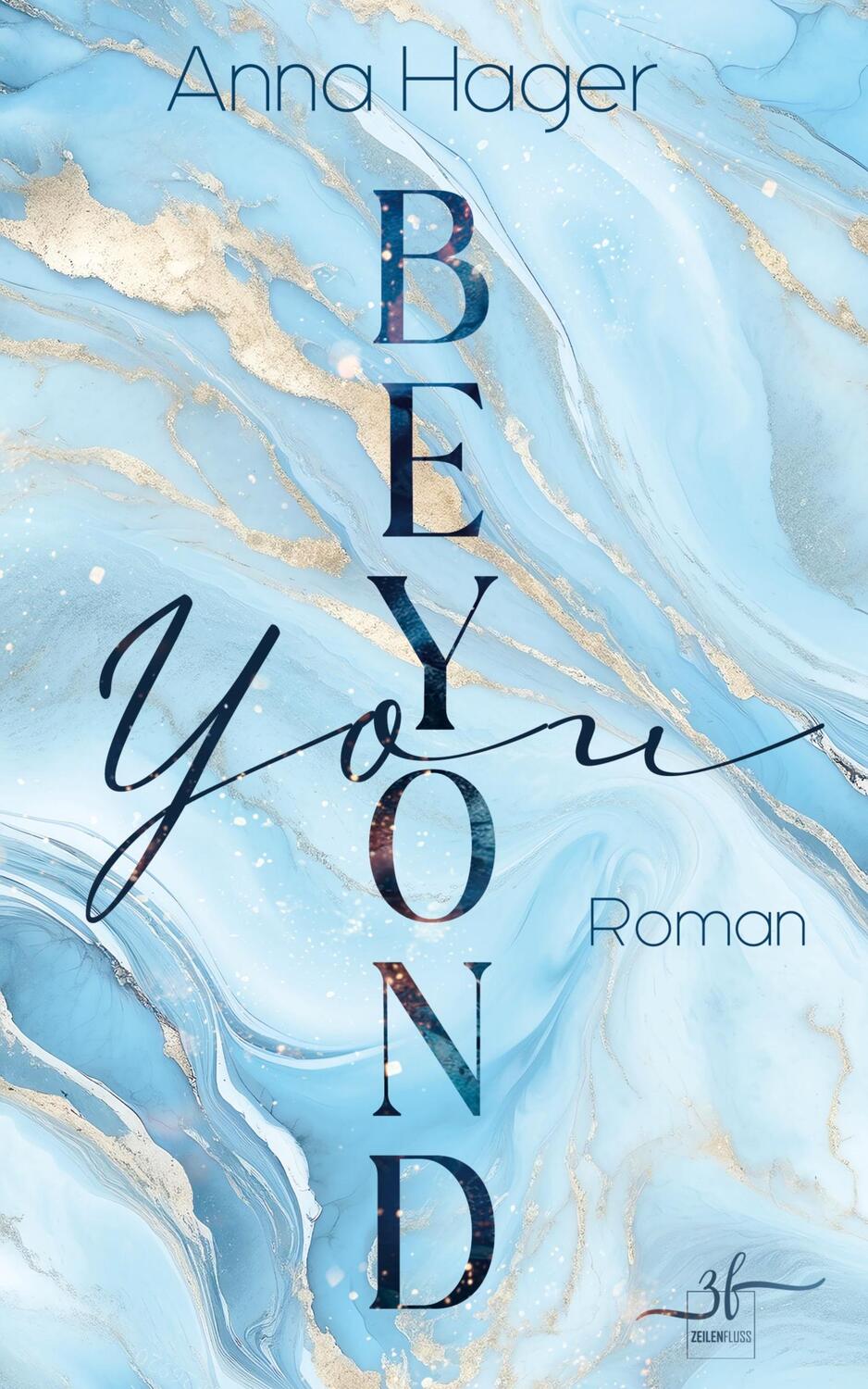 Cover: 9783967143355 | Beyond You | New Adult Romance | Anna Hager | Taschenbuch | Paperback