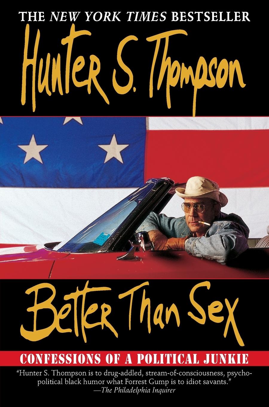 Cover: 9780345396358 | Better Than Sex | Confessions of a Political Junkie | Thompson | Buch