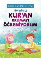 Cover: 9786257685672 | Hikayelerle Kuran Okumayi Ögreniyorum - Cocuklar Icin Elifba | Tongar