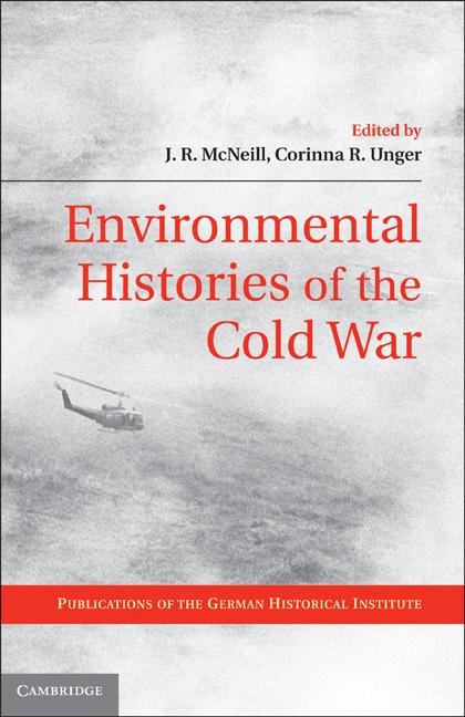 Cover: 9780521762441 | Environmental Histories of the Cold War | John R. Mcneill (u. a.)