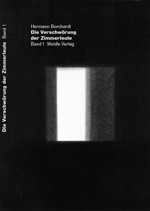 Cover: 9783835375420 | Die Verschwörung der Zimmerleute, 2 Teile | Roman | Hermann Borchardt