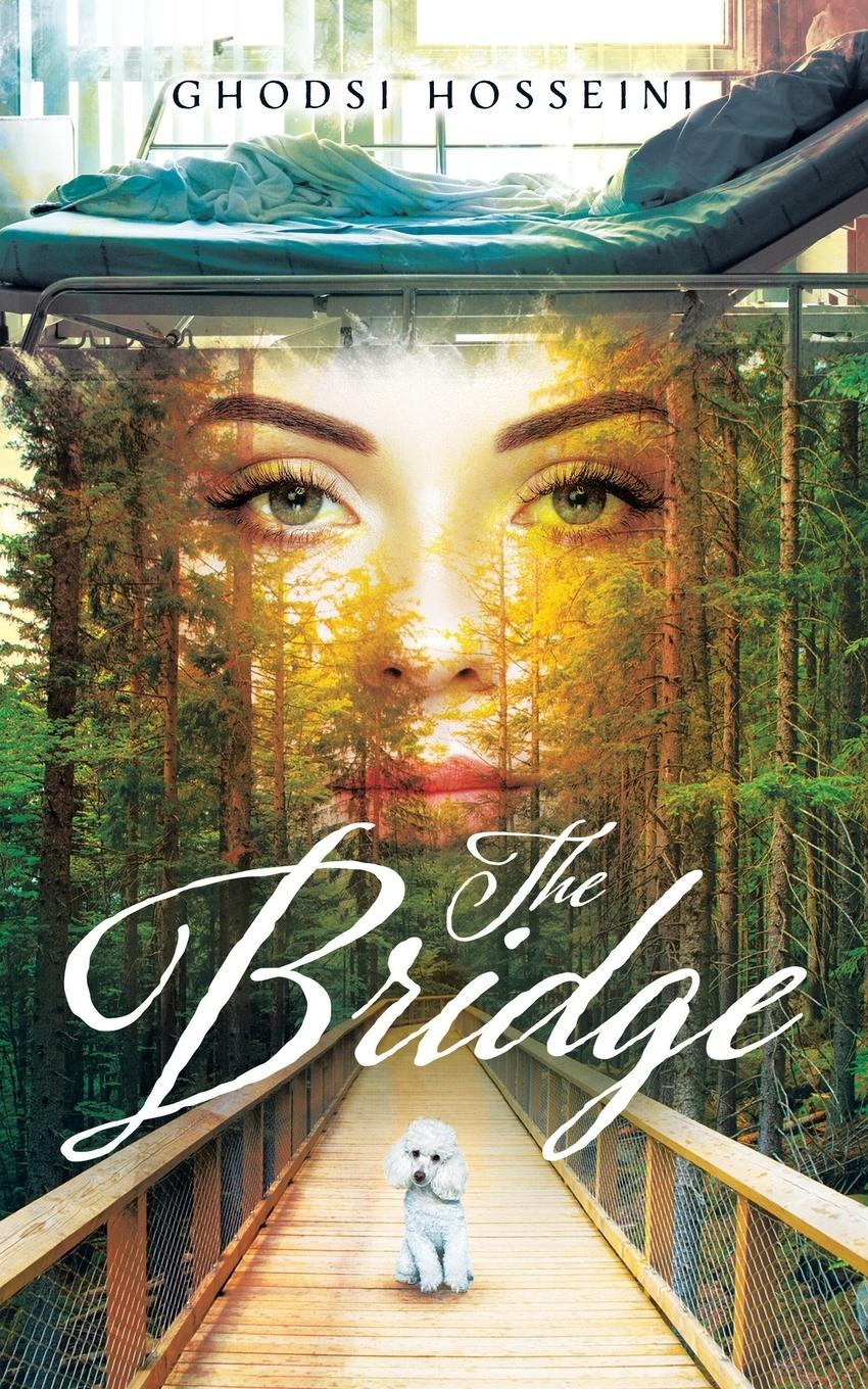 Cover: 9780228831969 | The Bridge | Ghodsi Hosseini | Taschenbuch | Englisch | 2020