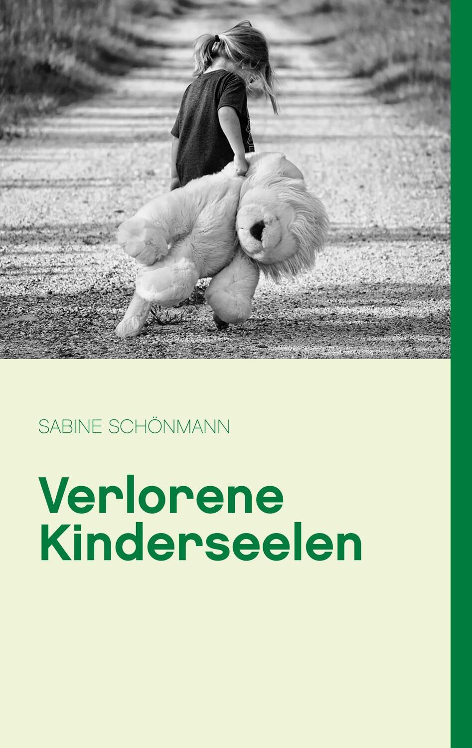 Cover: 9783837077087 | Verlorene Kinderseelen | Sabine Schönmann | Taschenbuch | Paperback