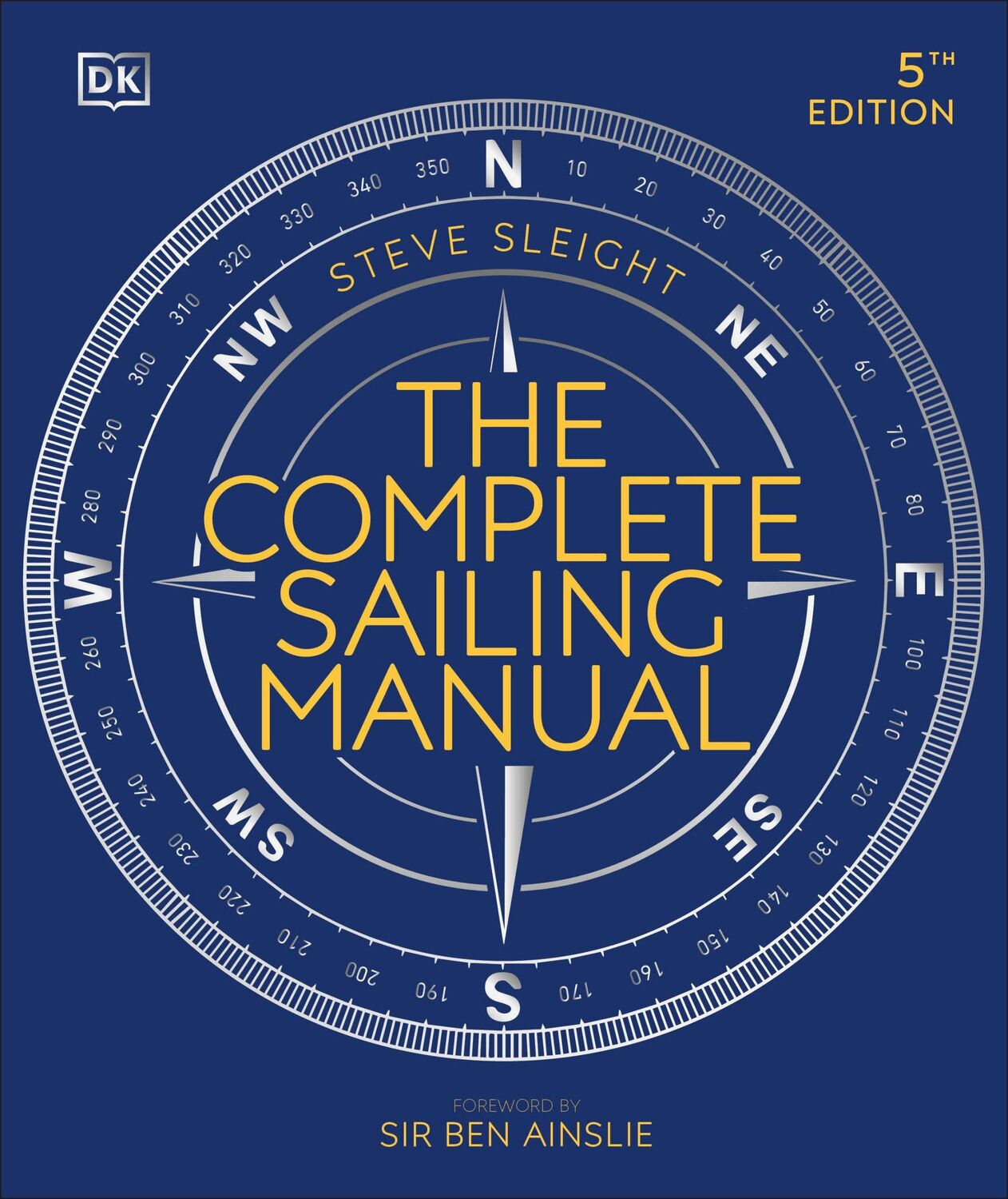 Cover: 9780744027495 | The Complete Sailing Manual | Steve Sleight | Buch | Englisch | 2021