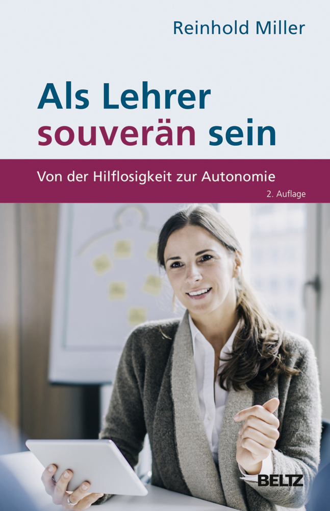 Cover: 9783407630551 | Als Lehrer souverän sein | Von der Hilflosigkeit zur Autonomie | Buch