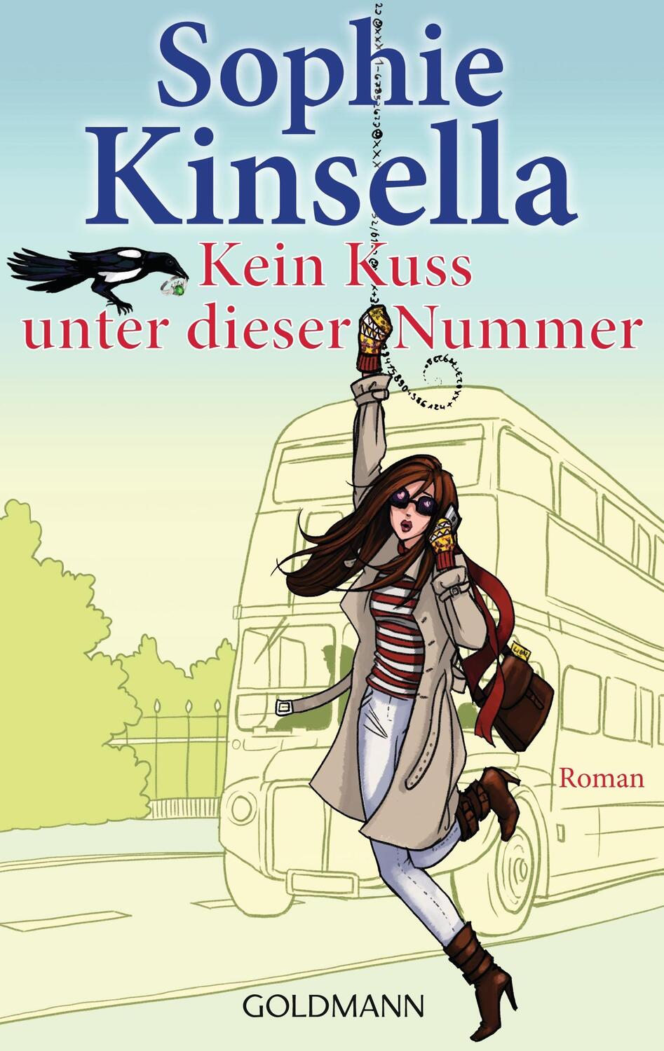 Cover: 9783442467716 | Kein Kuss unter dieser Nummer | Sophie Kinsella | Taschenbuch | 2012