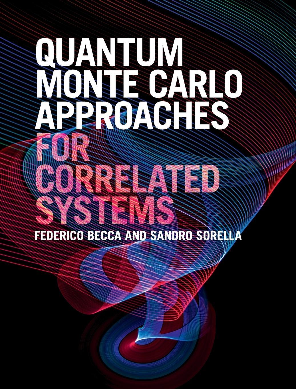 Cover: 9781107129931 | Quantum Monte Carlo Approaches for Correlated Systems | Becca (u. a.)