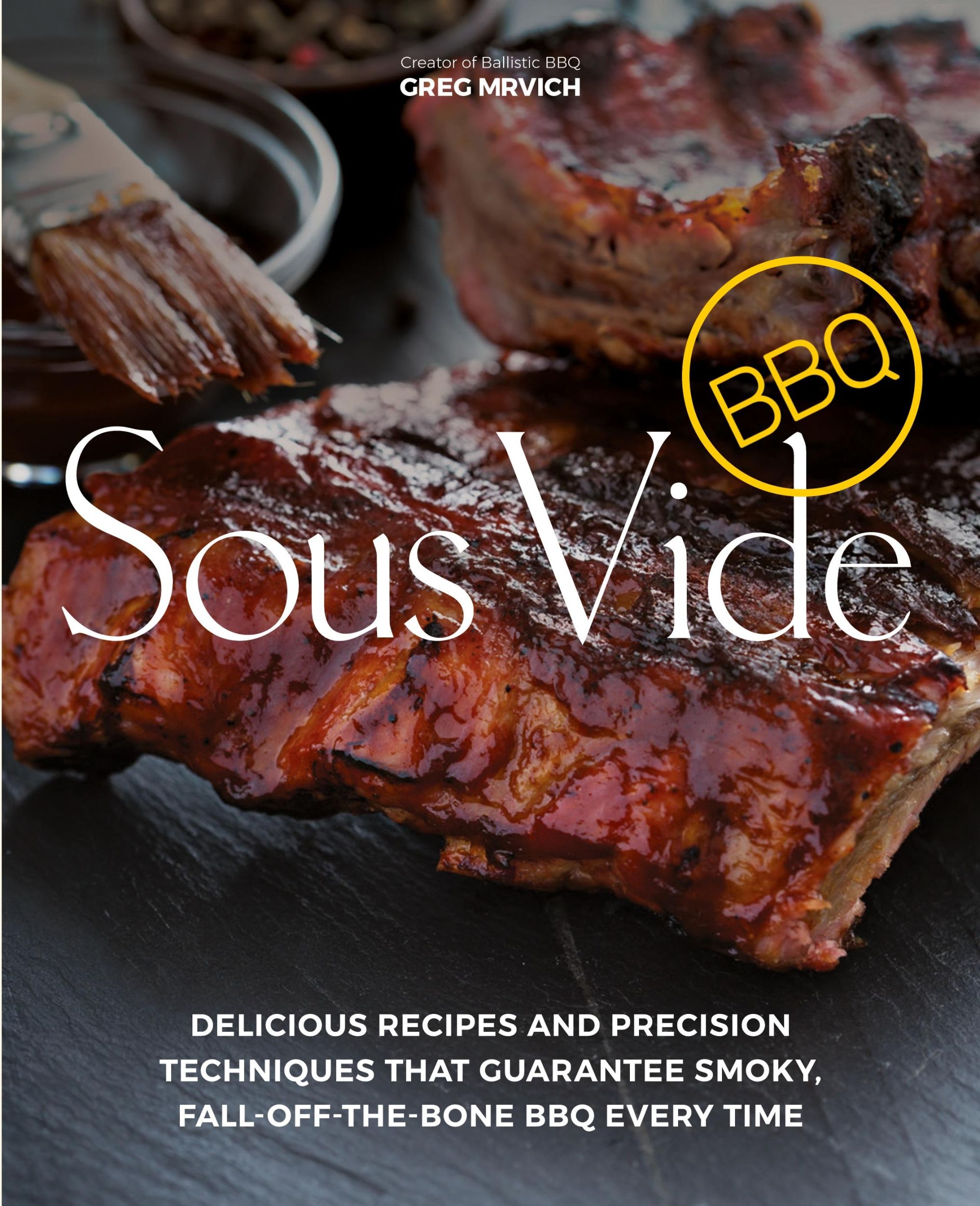 Cover: 9781612437811 | Sous Vide BBQ | Greg Mrvich | Taschenbuch | Englisch | 2018