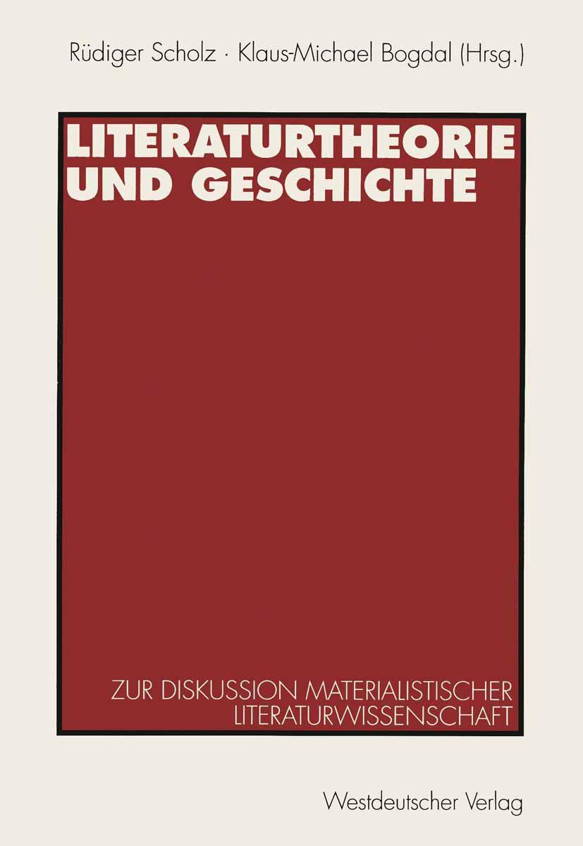 Cover: 9783531128153 | Literaturtheorie und Geschichte | Klaus-Michael Bogdal (u. a.) | Buch