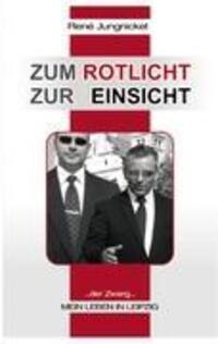 Cover: 9783837073362 | Zum Rotlicht - Zur Einsicht | Der Zwerg | René Jungnickel | Buch