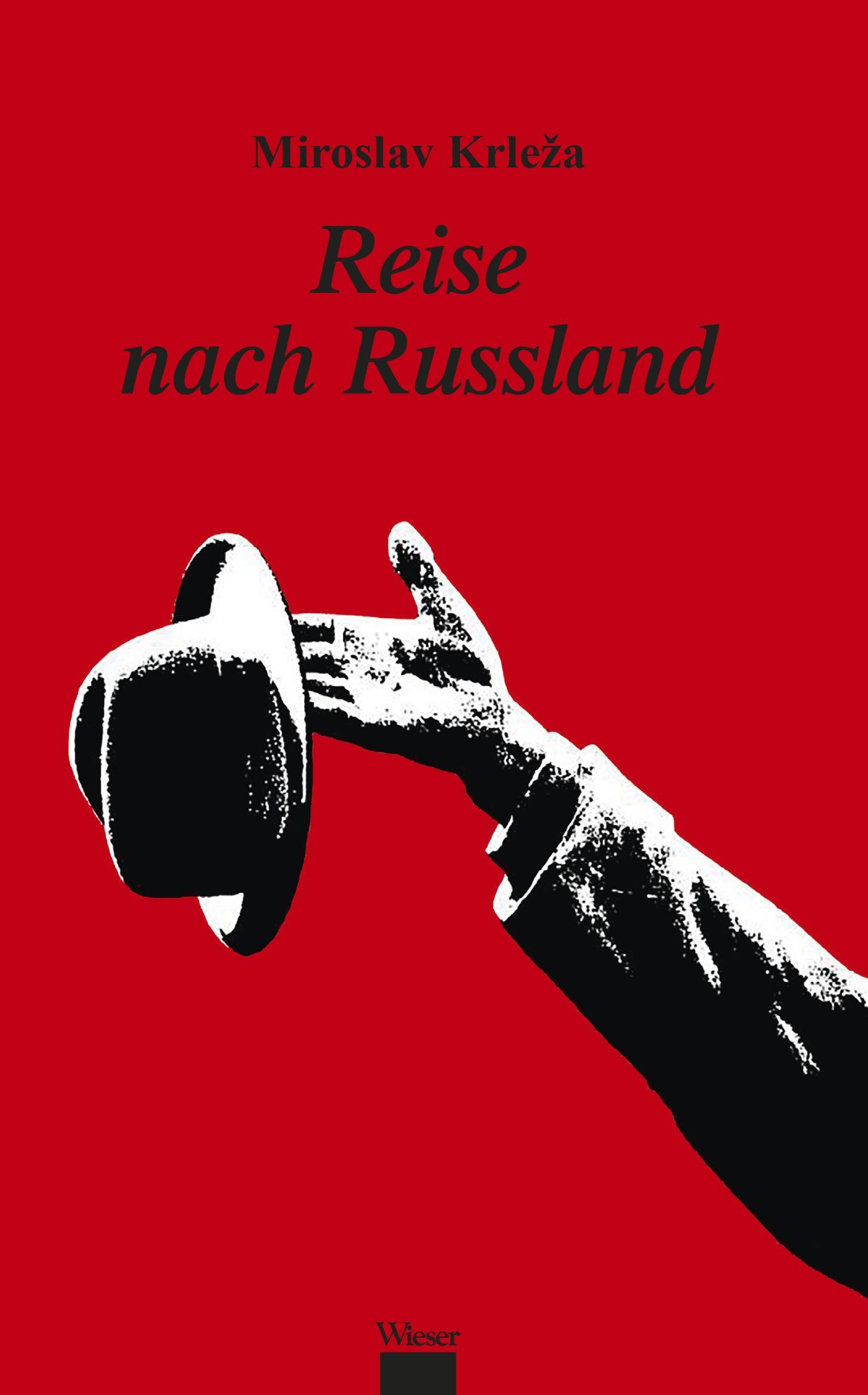 Cover: 9783990295847 | Eine Reise nach Russland | Essays aus dem Jahre 1926 | Miroslav Krleza