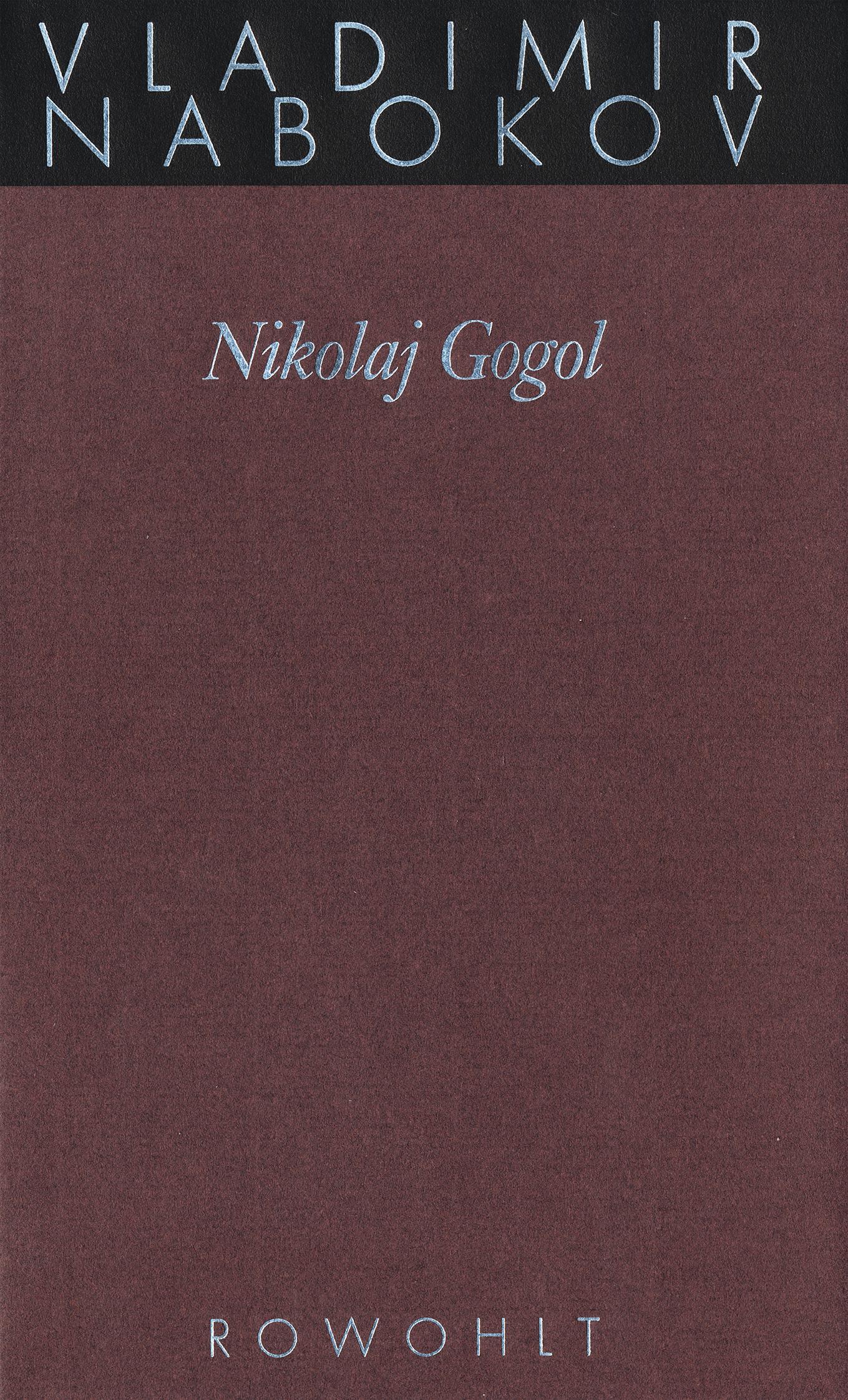 Cover: 9783498046545 | Gesammelte Werke 16. Nikolay Gogol | Vladimir Nabokov | Buch | 216 S.